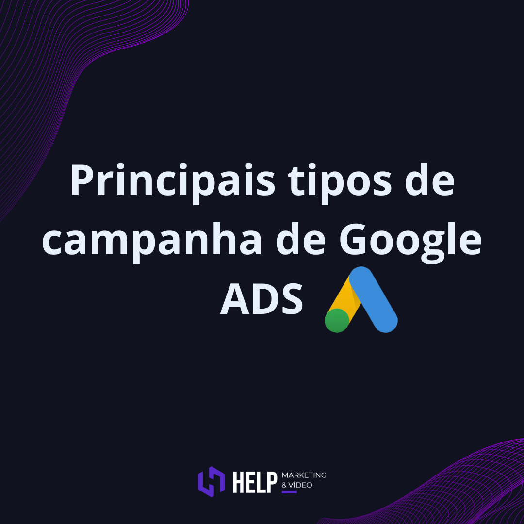 Principais tipos de campanha de Google ADS