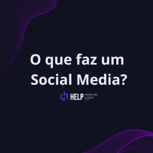 O que faz um Social Media?